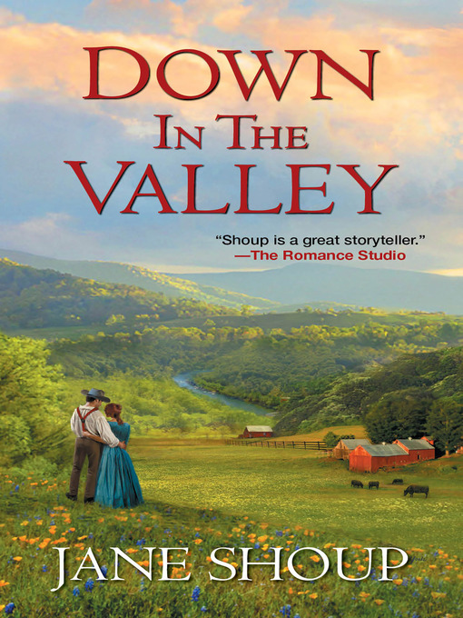 Title details for Down in the Valley by Jane  Shoup - Available